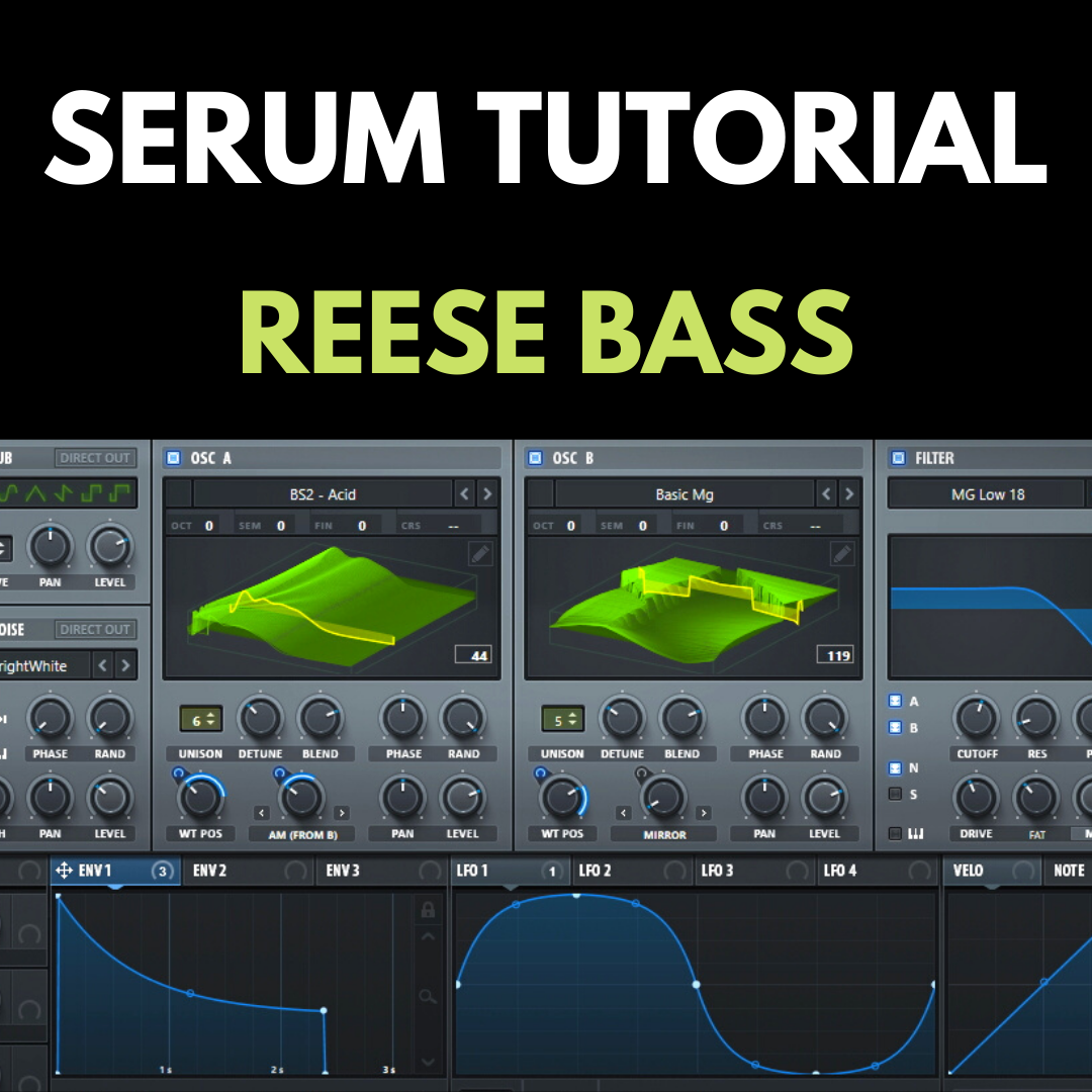 How To Make A Reese Bass Long Deep Bass In Serum