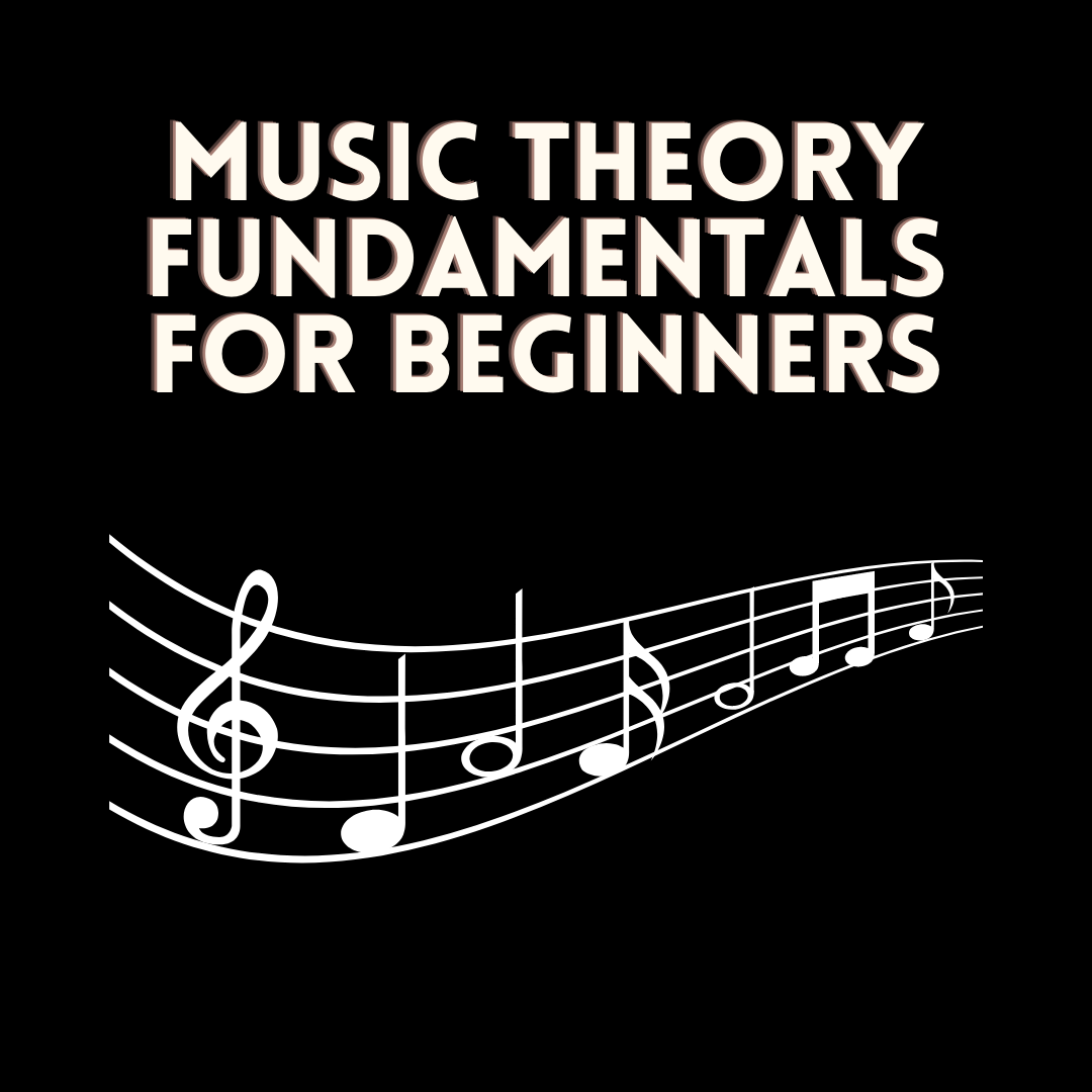 Music Theory Fundamentals For Beginners – Mystic Alankar